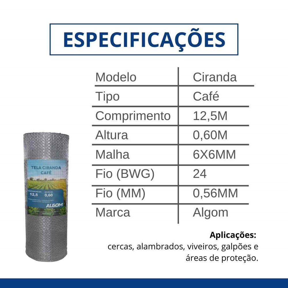 Tela Ciranda Galvanizada Café Malha 6x6mm 0.60M X 12,5M FIO 0,56mm BWG 24 Algom